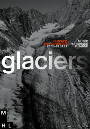 Glaciers. Un monde en mouvement