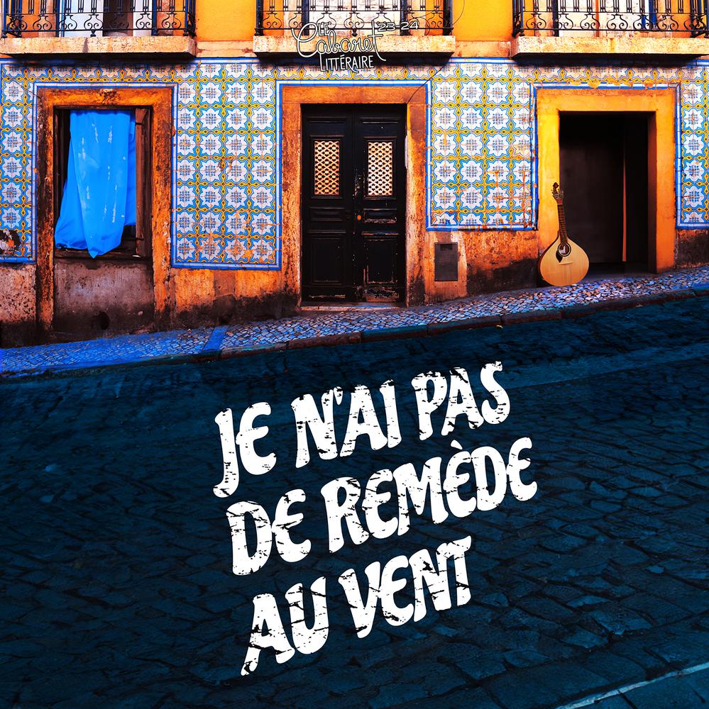 Je n'ai pas de remède au vent