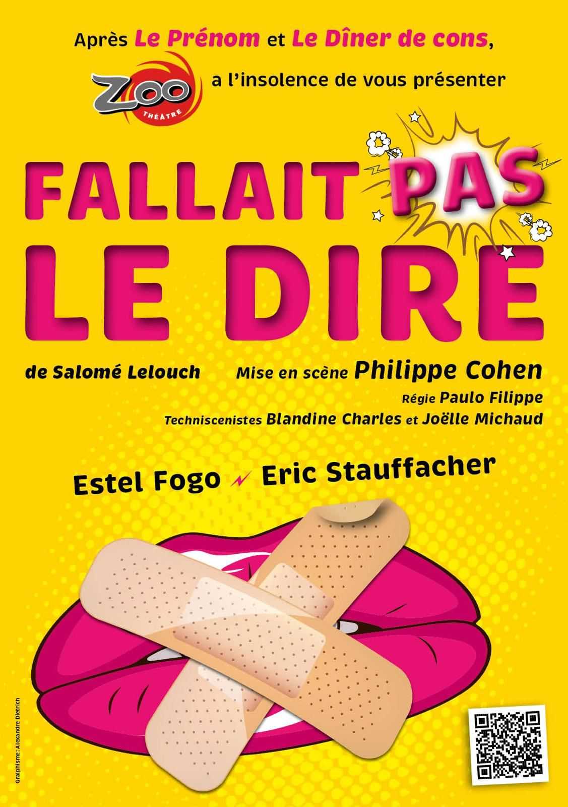Fallait pas le dire