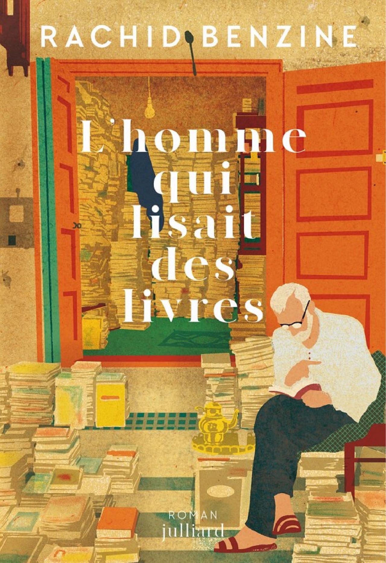 Rachid Benzine - L'homme qui lisait des livres