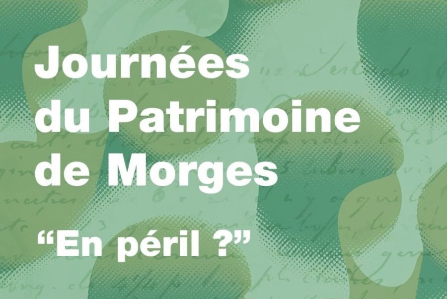 Journées du Patrimoine de Morges - En péril?