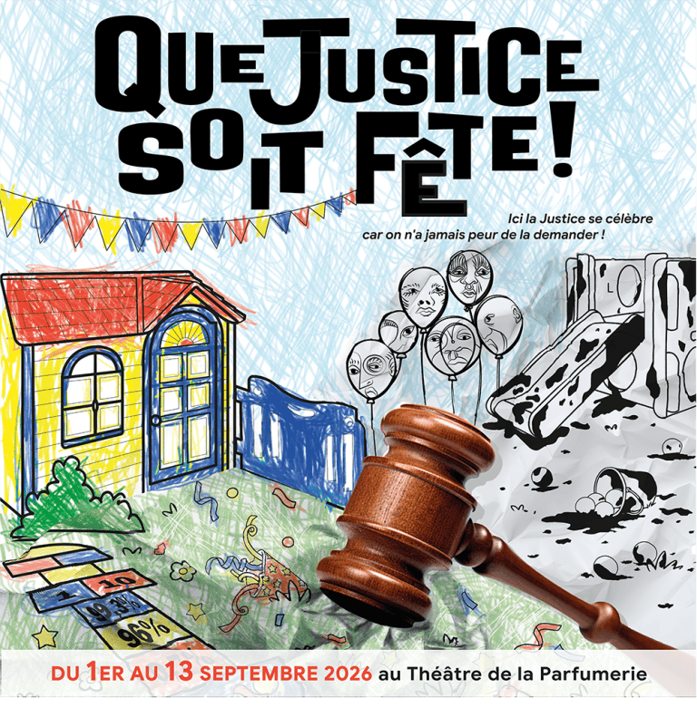 Que Justice Soit Fête