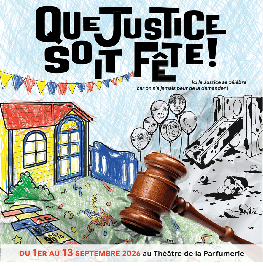 Que Justice Soit Fête