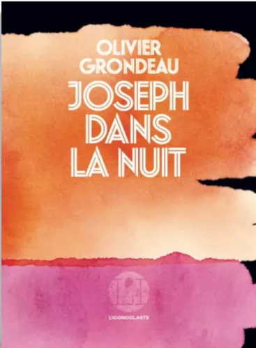 Joseph dans la nuit