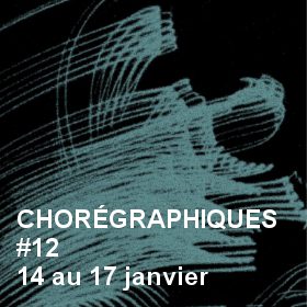 Chorégraphiques #12